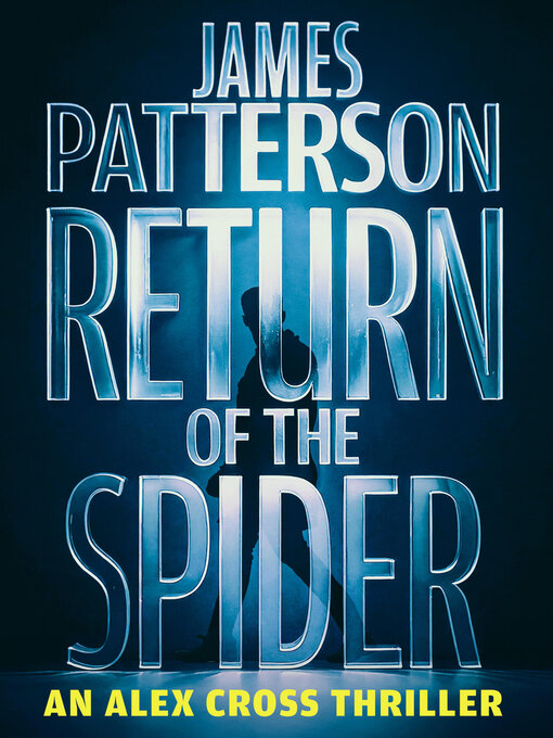 Title details for Return of the Spider by James Patterson - Wait list
